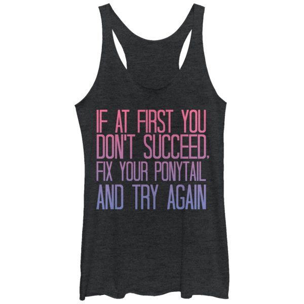 Women_s CHIN UP Fix Your Ponytail and Succeed Racerback Tank Top