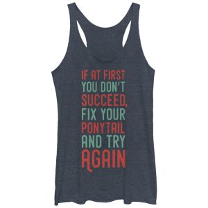 Women_s CHIN UP Fix Your Ponytail and Try Again Racerback Tank Top