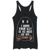 Women_s CHIN UP Ghost Hope Your Day is as Nice as my Booty Racerback Tank Top