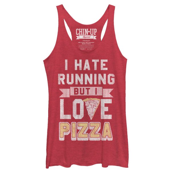 Women_s CHIN UP Hate Running Love Pizza Racerback Tank Top