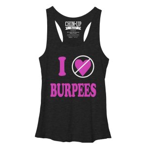 Women_s CHIN UP I Do Not Love Burpees Racerback Tank Top