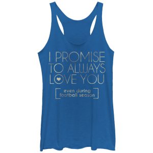 Women_s CHIN UP I Promise to Love You During Football Season Racerback Tank Top_3468