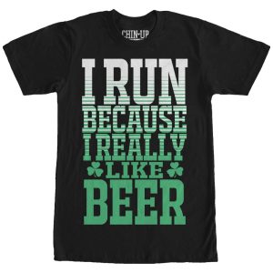 Women_s CHIN UP I Run Because I Really Like Beer Boyfriend Tee