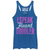 Women_s CHIN UP I Speak Fluent Toddler Racerback Tank Top