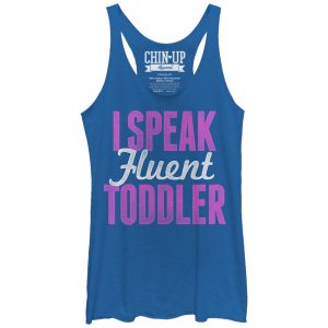 Women_s CHIN UP I Speak Fluent Toddler Racerback Tank Top