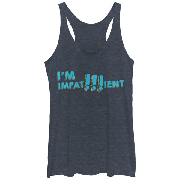 Women_s CHIN UP I_m Impatient Racerback Tank Top