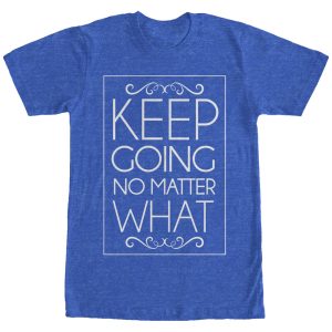 Women_s CHIN UP Keep Going No Matter What Boyfriend Tee