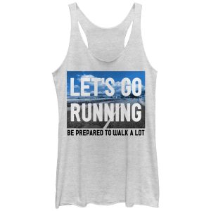 Women_s CHIN UP Let_s Go Running and Walk a Lot Racerback Tank Top