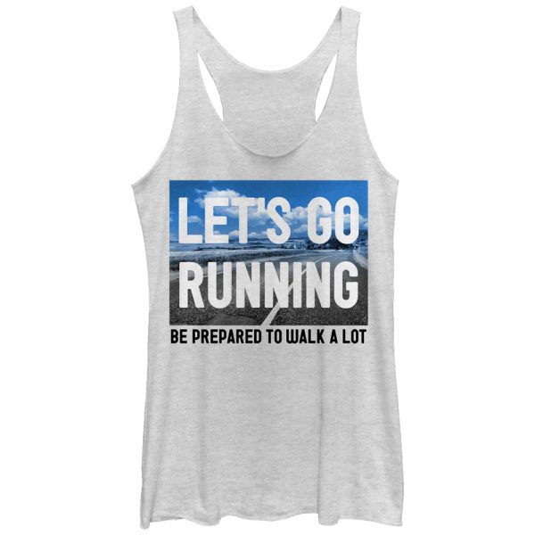 Women_s CHIN UP Let_s Go Running and Walk a Lot Racerback Tank Top