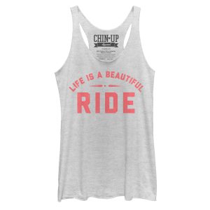 Women_s CHIN UP Life is a Beautiful Ride Racerback Tank Top