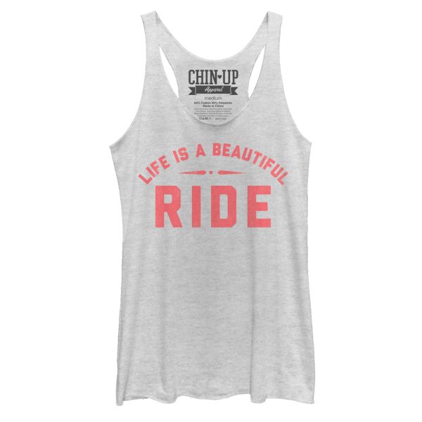 Women_s CHIN UP Life is a Beautiful Ride Racerback Tank Top