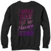Women_s CHIN UP Mascara is Designer Sweatshirt