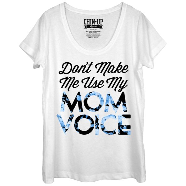 Women_s CHIN UP Mom Voice Scoop Neck