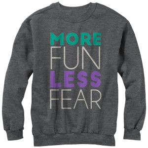 Women_s CHIN UP More Fun Less Fear Sweatshirt