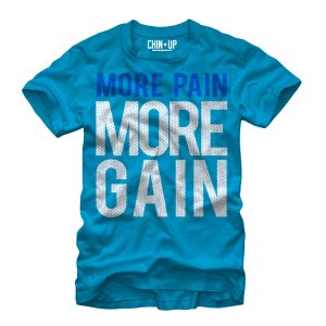 Women_s CHIN UP More Pain More Gain Boyfriend Tee