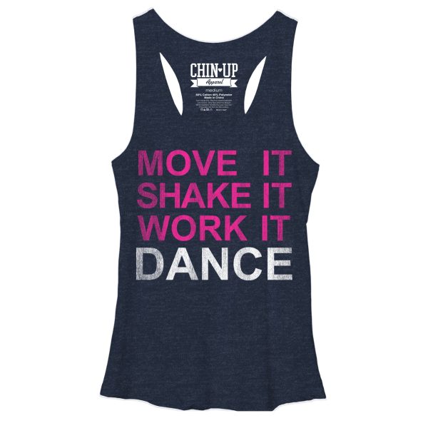 Women_s CHIN UP Move it Shake it Work it Dance Racerback Tank Top