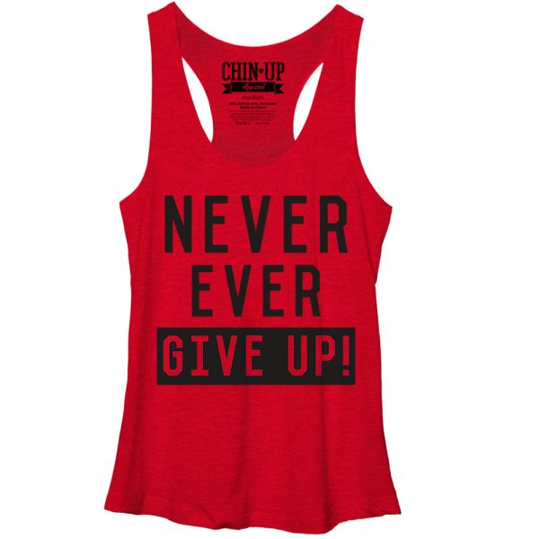 Women_s CHIN UP Never Ever Give Up Racerback Tank Top