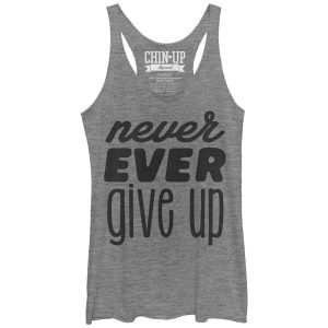 Women_s CHIN UP Never Give Up Racerback Tank Top