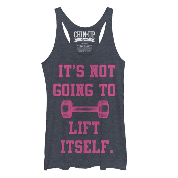 Women_s CHIN UP Not Going to Lift Itself Racerback Tank Top