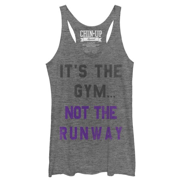 Women_s CHIN UP Not the Runway Racerback Tank Top