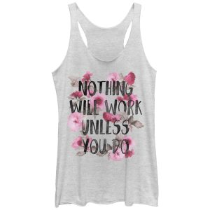 Women_s CHIN UP Nothing Will Work Unless You Do Racerback Tank Top