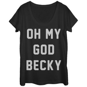 Women_s CHIN UP Oh My God Becky Scoop Neck