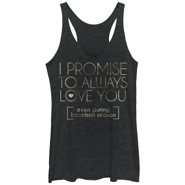 Women_s CHIN UP Promise to Love You Baseball Season Racerback Tank Top