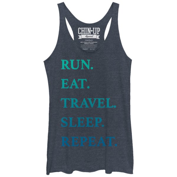 Women_s CHIN UP Run Eat Travel Sleep Repeat Racerback Tank Top