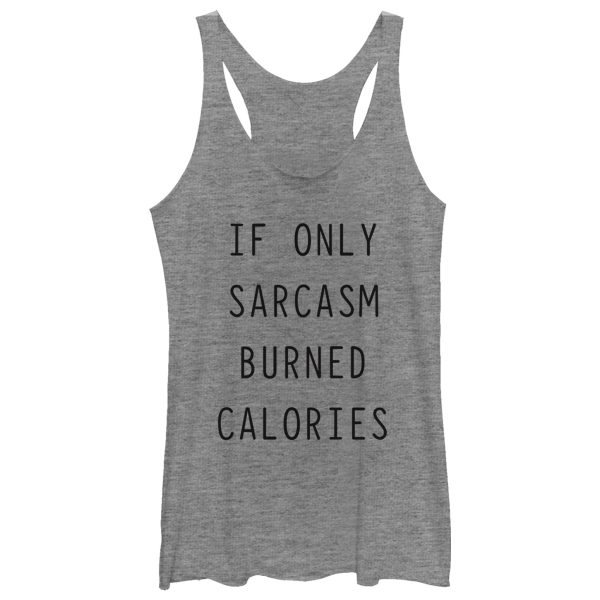 Women_s CHIN UP Sarcasm Burns Calories Racerback Tank Top