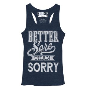 Women_s CHIN UP Sore Not Sorry Racerback Tank Top