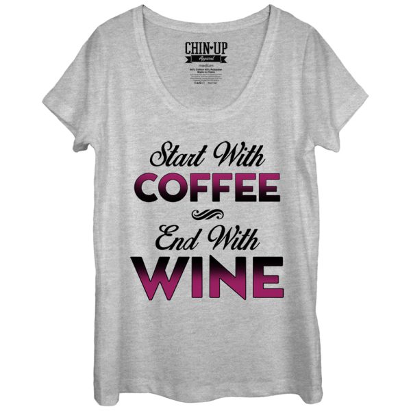 Women_s CHIN UP Start With Coffee End With Wine Scoop Neck