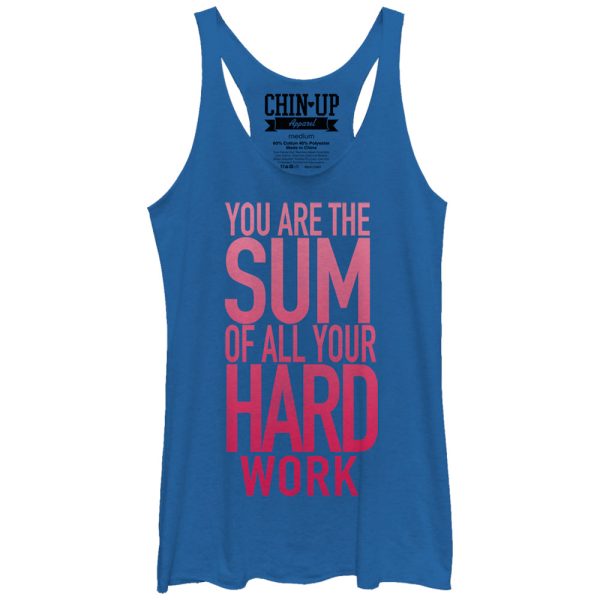 Women_s CHIN UP Sum of all Your Hard Work Racerback Tank Top