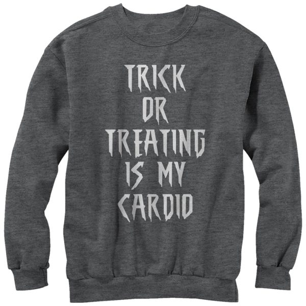 Women_s CHIN UP Trick or Treating is my Cardio Sweatshirt