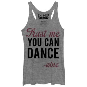 Women_s CHIN UP Trust Me You Can Dance Racerback Tank Top