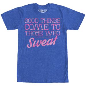 Women_s CHIN UP Valentine Good Things to Those Who Sweat Boyfriend Tee