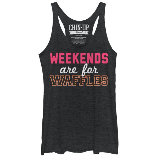 Women_s CHIN UP Weekends are for Waffles Racerback Tank Top