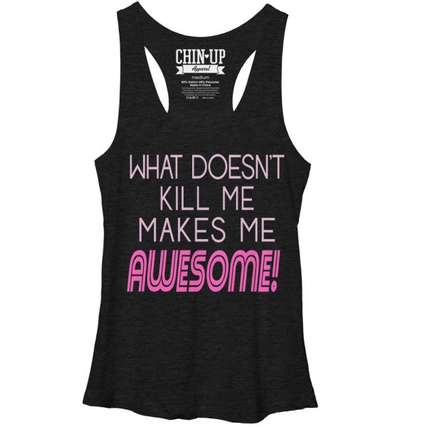 Women_s CHIN UP What Doesn_t Kill Me Racerback Tank Top