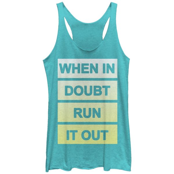 Women_s CHIN UP When In Doubt Run It Out Racerback Tank Top