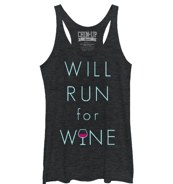 Women_s CHIN UP Will Run For Wine Glass Racerback Tank Top