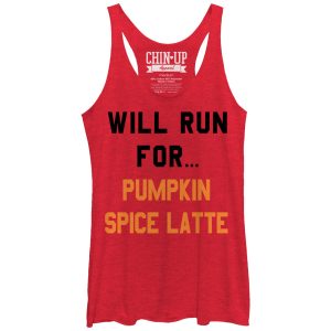 Women_s CHIN UP Will Run for Pumpkin Spice Latte Racerback Tank Top