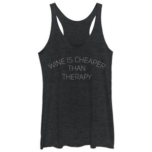 Women_s CHIN UP Wine is Cheaper Than Therapy Racerback Tank Top