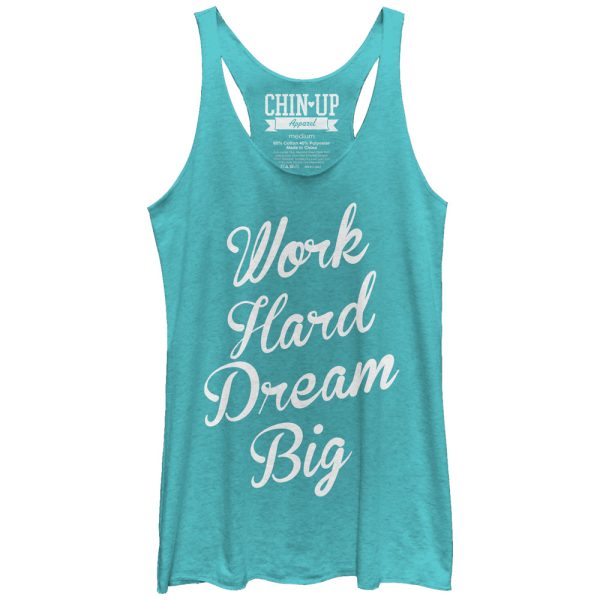 Women_s CHIN UP Work Hard Dream Big Racerback Tank Top