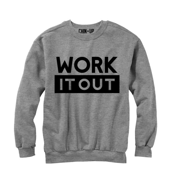 Women_s CHIN UP Work It Sweatshirt