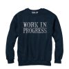 Women_s CHIN UP Work in Progress Sweatshirt