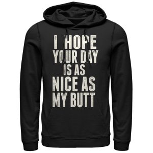 Women_s CHIN UP Your Day is as Nice as my Butt Pull Over Hoodie