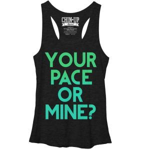 Women_s CHIN UP Your Pace or Mine Racerback Tank Top