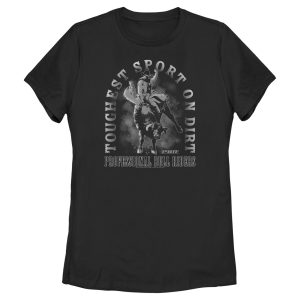 Women_s Professional Bull Riders Toughest Sport on Dirt Black and White T-Shirt