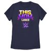 Women_s WWE This Mom Loves WWE T-Shirt