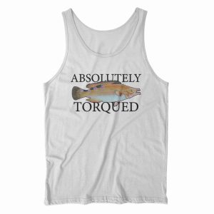 Absolutely Torqued Tank Top