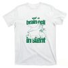 Cat Not A Brain Cell In Sight Shirt